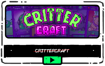 Crittercraft