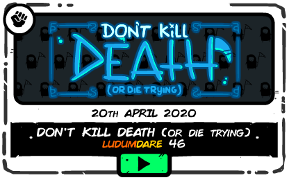 Don't Kill Death Game