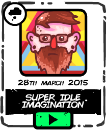 Super Idle Imagination