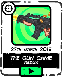 The Gun Game Redux